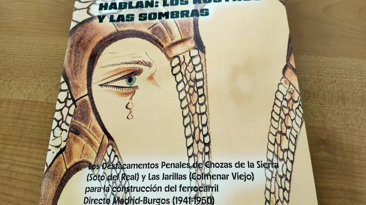 Portada del libro ensayo sobre el destacamento penal que hubo en Chozas de la Sierra (actual Soto del Real)