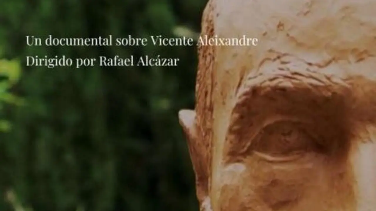 Cartel del documental de Rafael Alc&aacute;zar dedicado a Vicente Aleixandre
