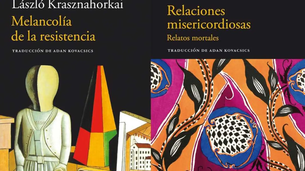Dos de las obras literarias de Laszlo Krasznahorkai, reciente premio Nobel de Literatura
